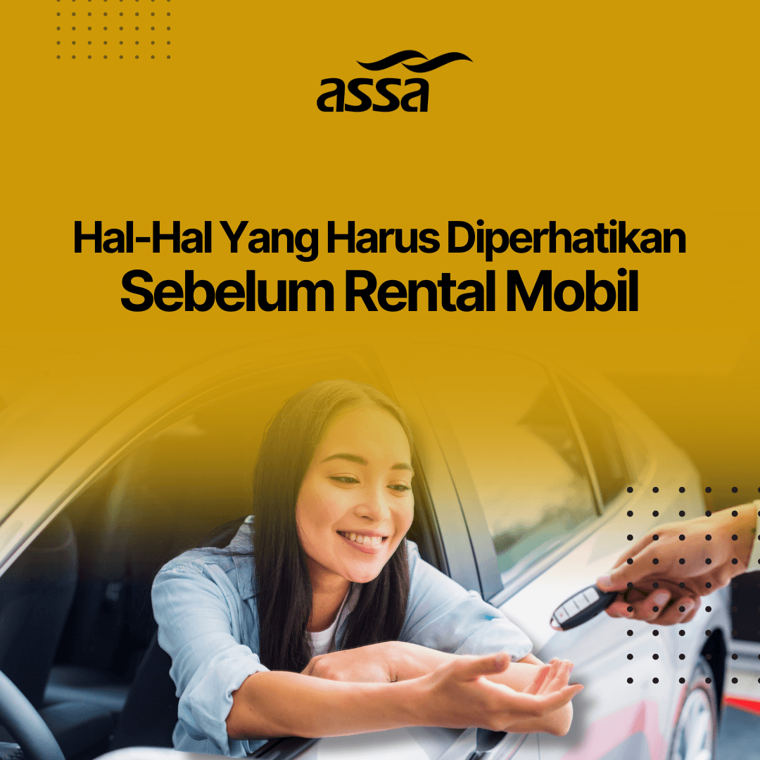 Hal-Hal Yang Harus Diperhatikan Sebelum Rental Mobil