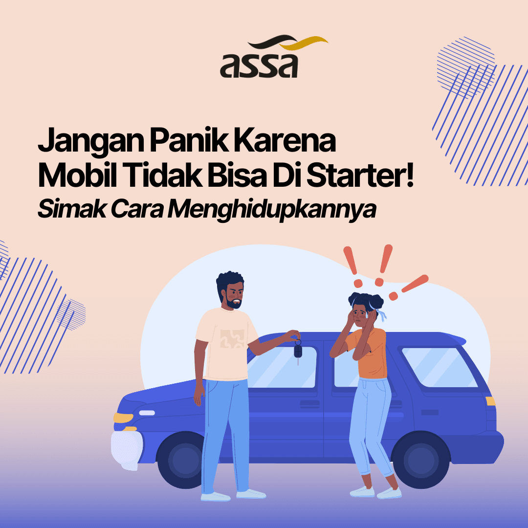 Jangan Panik Karena Mobil Tidak Bisa DiStarter! Simak Cara Menghidupkannya