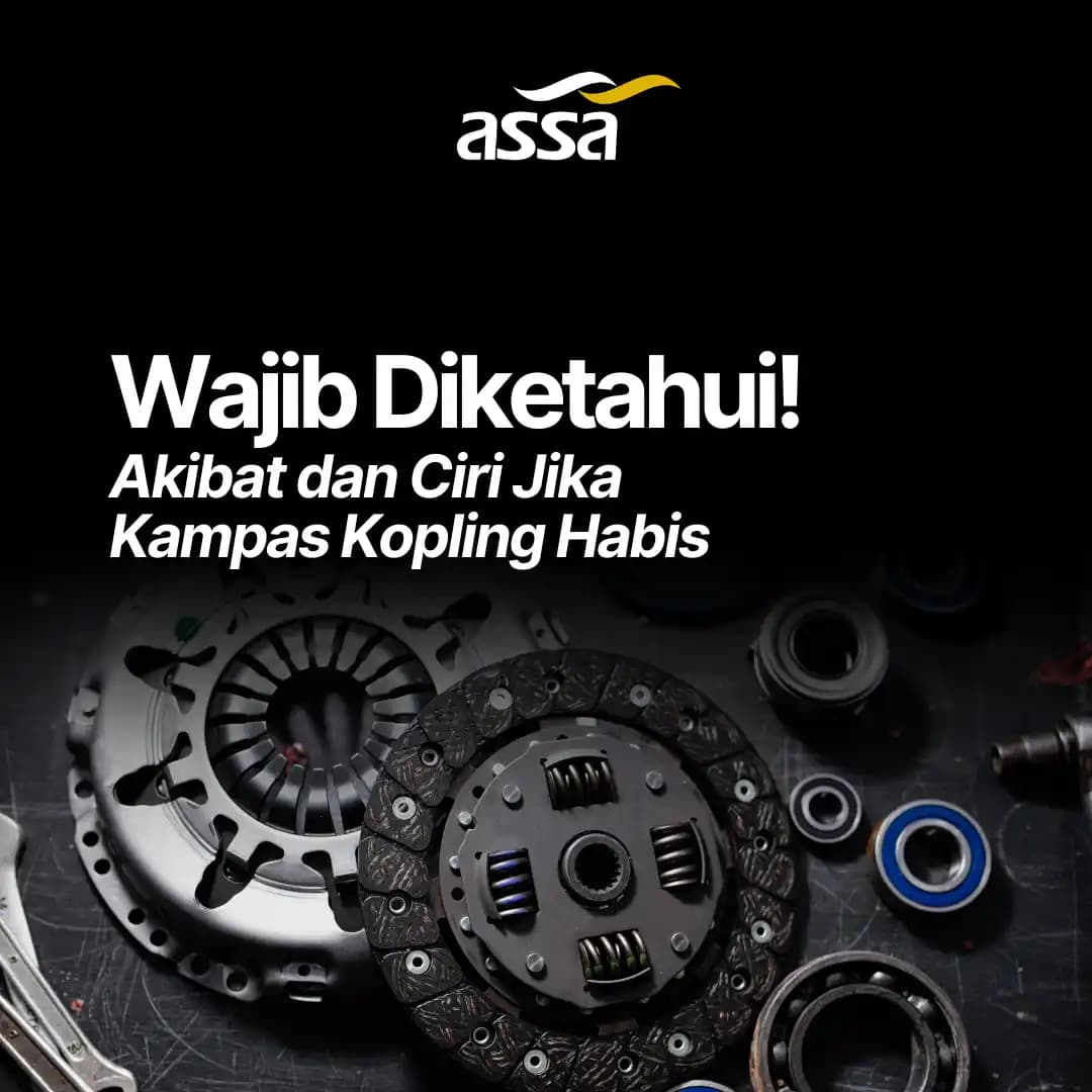 Wajib Tahu! Akibat dan Ciri Jika Kampas Kopling Habis