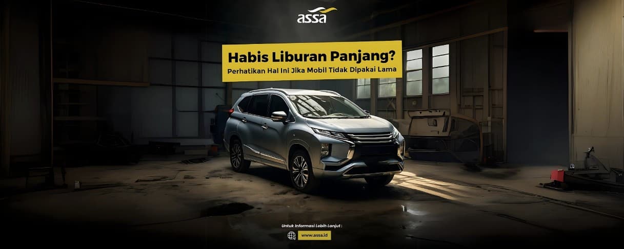 Habis Liburan Panjang? Perhatikan Hal Ini Jika Mobil Tidak Dipakai Lama