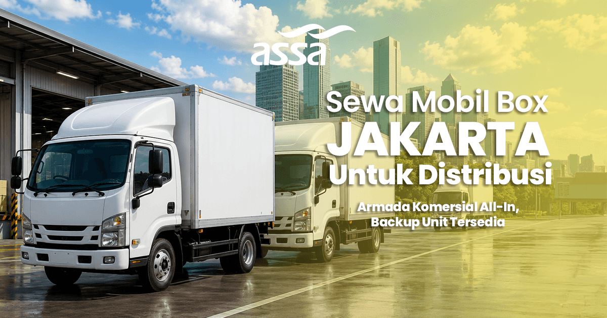 Sewa Mobil Box Jakarta untuk Distribusi: Armada Komersial All-In, Backup Unit Tersedia