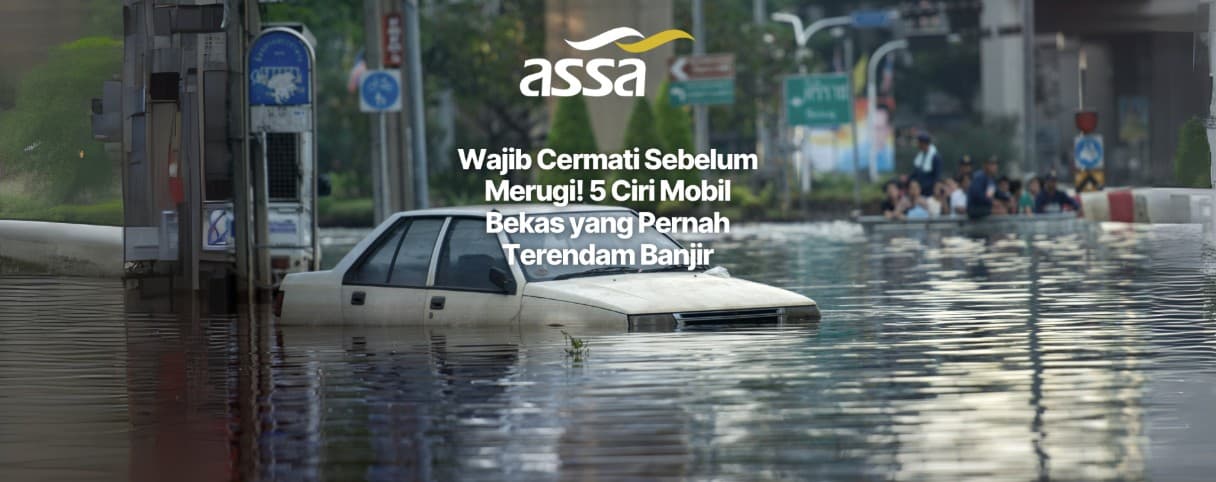 Wajib Cermati Sebelum Merugi! 5 Ciri Mobil Bekas yang Pernah Terendam Banjir