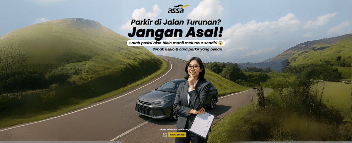Assarent Semua Pengendara Mobil Wajib Tahu! Risiko Parkir di Jalan Turunan ...